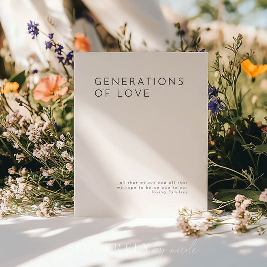 Elegant Modern Generations Of Love Wedding Sign - SincerelyByNicole
