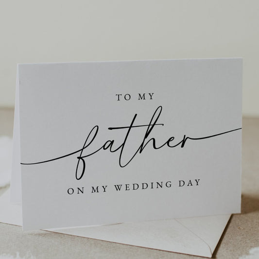 Modern Minimalist Calligraphy Heartfelt To My Father On My Wedding Day Card - SincerelyByNicole