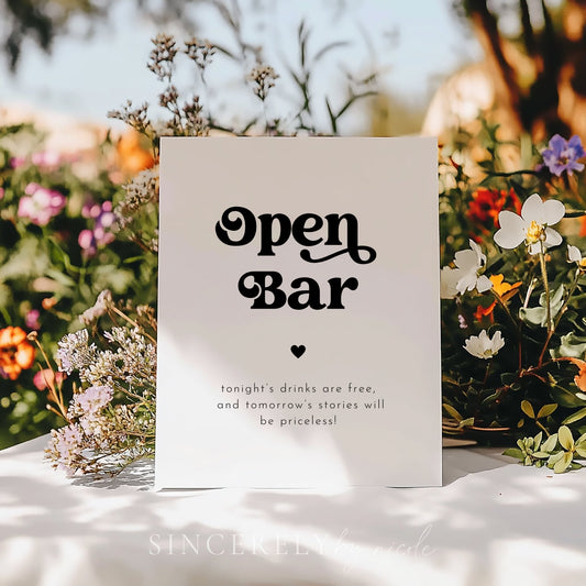 Retro Wedding Funny Open Bar Sign - SincerelyByNicole