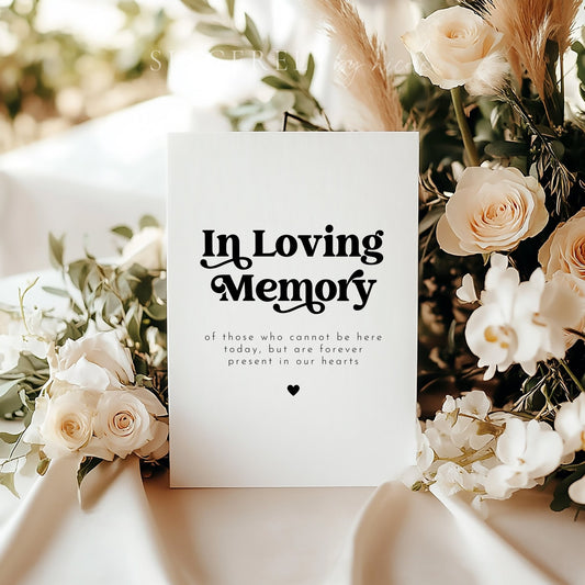 Retro Wedding In Loving Memory Wedding Sign Wedding Memorial Sign - SincerelyByNicole